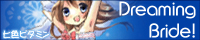 Dreaming Bride!